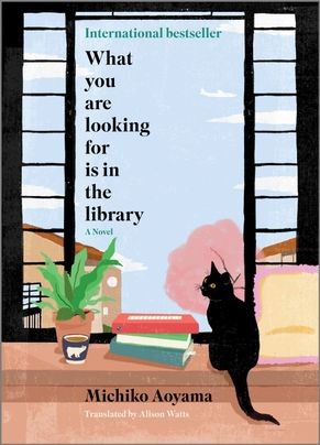 青山美智子: What You Are Looking for Is in the Library (2023, Harlequin Enterprises ULC)