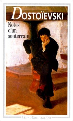 Fyodor Dostoevsky, Tzvetan Todorov, Lily Denis: Notes d'un souterrain (Paperback, Flammarion)