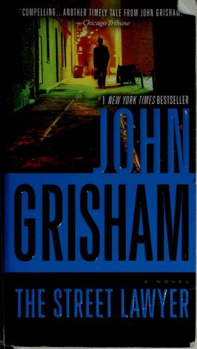 John Grisham: The Street Lawyer (Paperback, Dell)