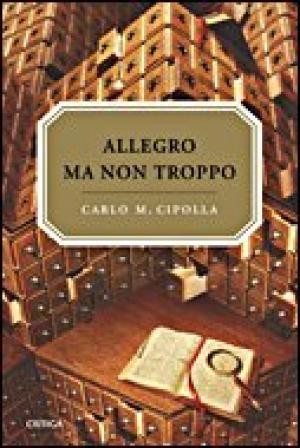 Carlo Maria Cipolla: Allegro ma non troppo (Paperback, Spanish language, Crítica)