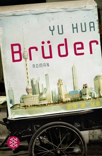 Yu Hua: Brüder (Paperback, German language, 2012)