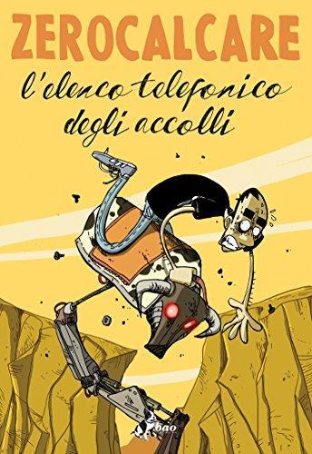 Zerocalcare: ZEROCALCARE - LELENCO TELEFON (Italian language, 2015)