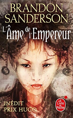 Brandon Sanderson: L'Âme de l'Empereur (Paperback, Livre de poche, LGF)