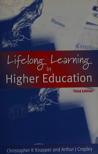 Christopher Knapper: Lifelong learning in higher education (2000, Kogan Page, Stylus Pub.)