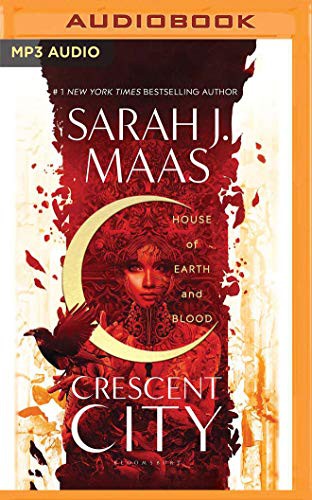 Sarah J. Maas, Elizabeth Evans: Crescent City (AudiobookFormat, BrillianceAudio)