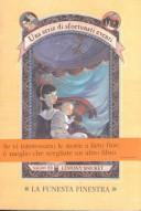 Lemony Snicket: Una Funesta Finestra (Paperback, Italian language, Pacini)