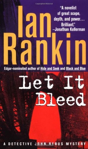 Ian Rankin: Let It Bleed (Inspector Rebus, #7) (Paperback, 1998, St. Martin's Paperbacks)