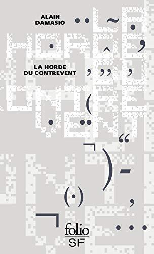 Alain Damasio: La Horde du contrevent (French language, 2018, Folio)