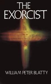 William Peter Blatty: The exorcist. (1971, Harper & Row)