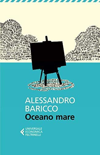 Alessandro Baricco: Oceano mare (Paperback, Feltrinelli)