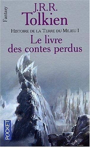 J.R.R. Tolkien: Histoire de la Terre du Milieu Tome 1 (French language, 1999, Presses Pocket)