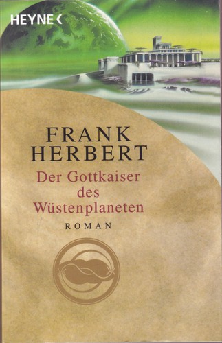 Frank Herbert, Guy Abadia, Scott Brick, Simon Vance, Katherine Kellgren: Der Gottkaiser des Wüstenplaneten (Paperback, German language, 2001, Wilhelm Heyne Verlag)