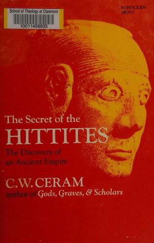 C. W. Ceram: Secret of the Hittites (Paperback, Schocken Books)