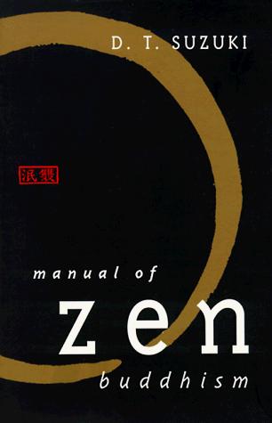 Daisetsu Teitaro Suzuki: Manual of Zen Buddhism (Paperback, Grove Press)