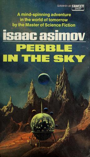 Isaac Asimov: Pebble in the sky-11 (1957, Fawcett Publications)