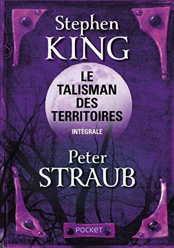 Stephen King, Peter Straub: Le talisman des territoires (French language)