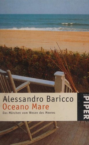 Alessandro Baricco: Oceano Mare (Paperback, German language, 2001, Piper)