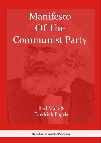 Friedrich Engels, Karl Marx: Manifesto of the Communist Party (2008, Open Source Socialist Publishing)