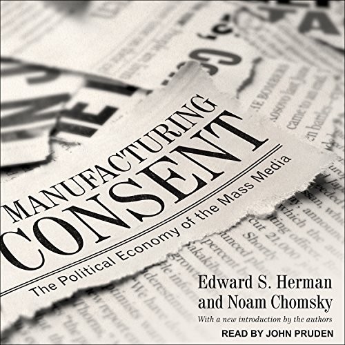 Noam Chomsky, Edward S. Herman, John Pruden: Manufacturing Consent (AudiobookFormat, 2017, Tantor Audio)