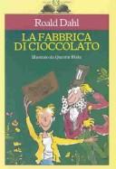 Roald Dahl: LA Fabbrica Di Cioccolato (Paperback, Italian language, Pacini)