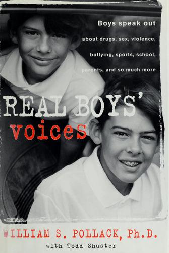 William S. Pollack: Real boys' voices (2000, Random House)