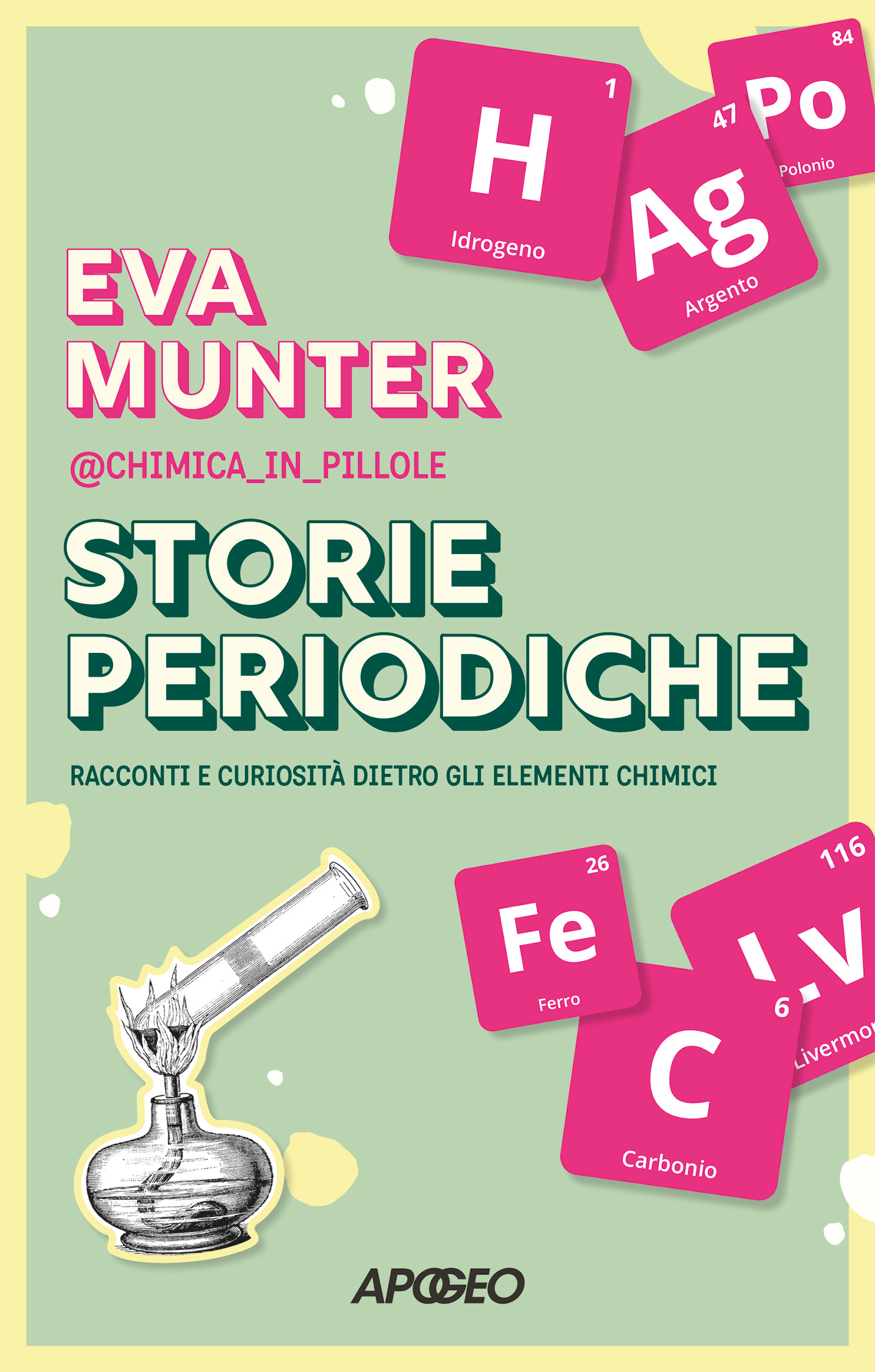 Eva Munter: Storie periodiche (Paperback, Italiano language, Apogeo)