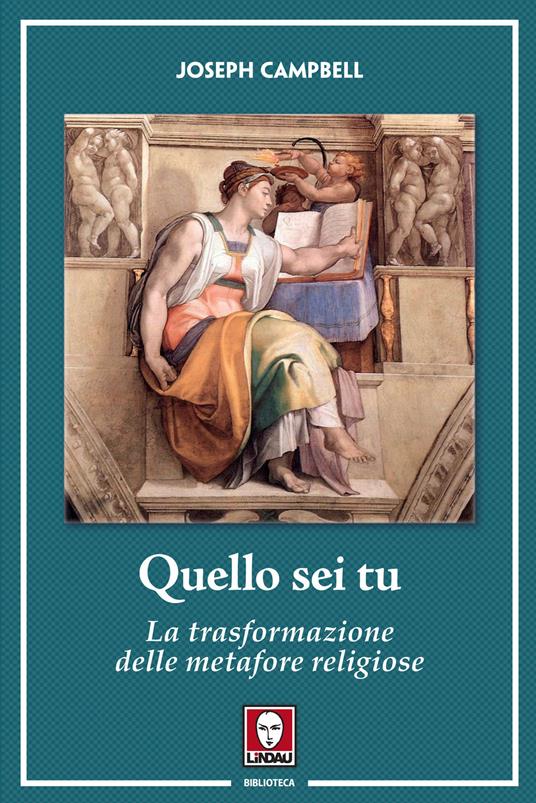 Joseph Campbell: Quello sei tu (2021, Lindau)