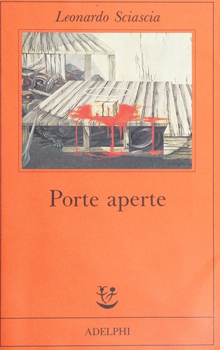 Leonardo Sciascia: Porte Aperte (Paperback, Italian language, Adelphi)