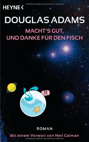 Douglas Adams: Macht's gut, und danke für den Fisch (Paperback, German language, Heyne)