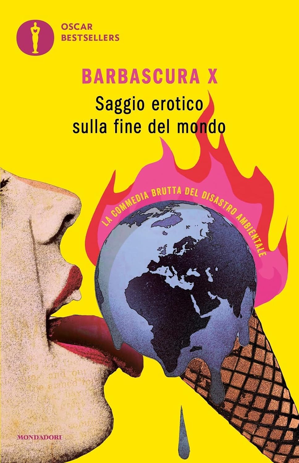 Barbascura X: Saggio erotico sulla fine del mondo (Paperback, Italiano language, Mondadori)