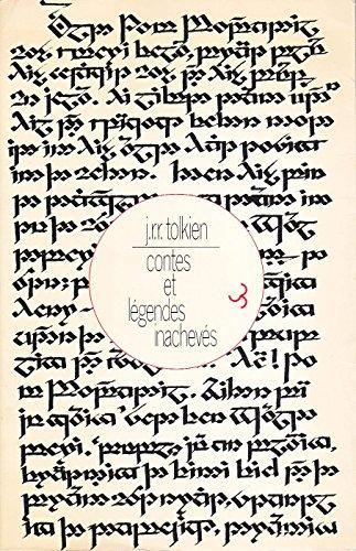 J.R.R. Tolkien: Contes et légendes inachevés (French language, 1982)