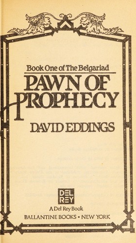 David Eddings: PAWN OF PROPHECY (Belgariad (Paperback)) (Paperback, Del Rey)