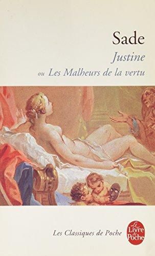 Marquis de Sade: Justine Ou Les Malheurs De La Vertu (French language, Librairie Générale Française)