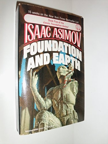 Isaac Asimov: Foundation and earth (1987, Ballantine Books)