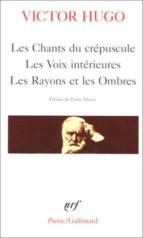 Victor Hugo: Les Chants Du Crepuscule (French language, 1998)