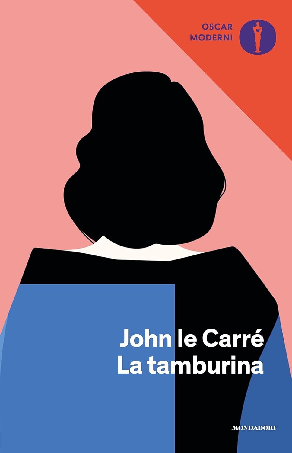 John le Carré: La tamburina (Paperback, 2021, Mondadori)