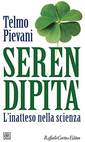 Telmo Pievani: Serendipità (Paperback, Italiano language, Cortina Raffaello)