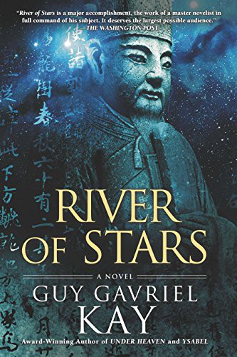 Guy Gavriel Kay: River of Stars (Paperback, Berkley, New American Library)