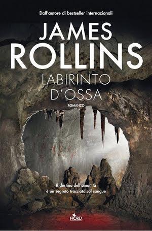 James Rollins: Labirinto d'ossa (Italian language)