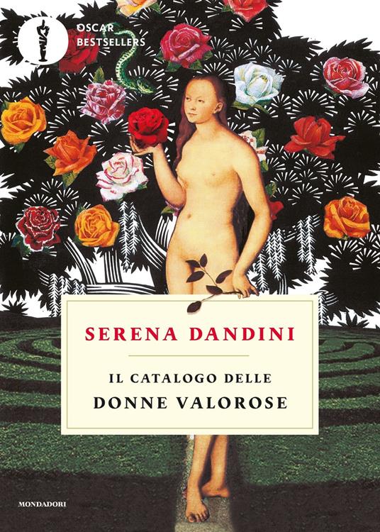 Serena Dandini: Il catalogo delle donne valorose (Paperback, Italiano language, Mondadori)