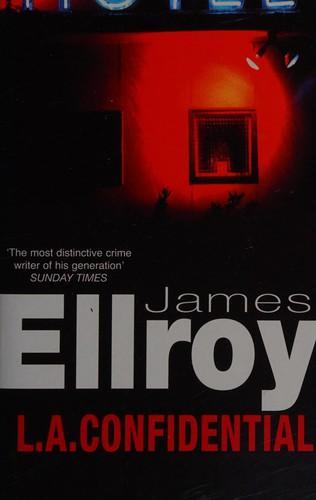 James Ellroy: L.A. confidential (2005)