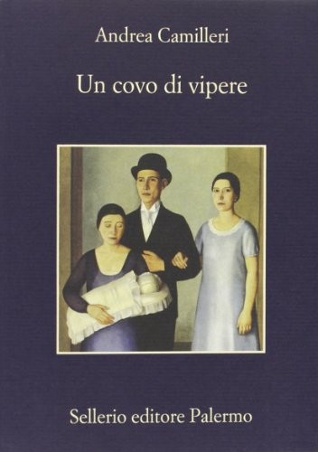 Andrea Camilleri: Un covo di vipere (Italian language, 2013, Sellerio editore Palermo, Sellerio di Giorgianni)