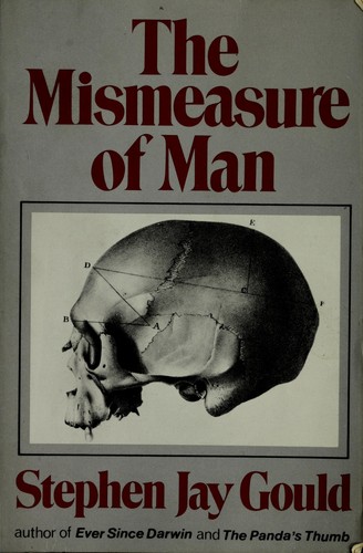 Ricardo Pochtar, Stephen Jay Gould, Joandomènec Ros, Antonio Desmonts: The Mismeasure of Man (Paperback, 1981, Norton)