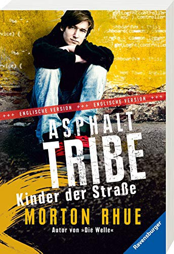 Todd Strasser: Asphalt Tribe (Paperback, Ravensburger Buchverlag G)