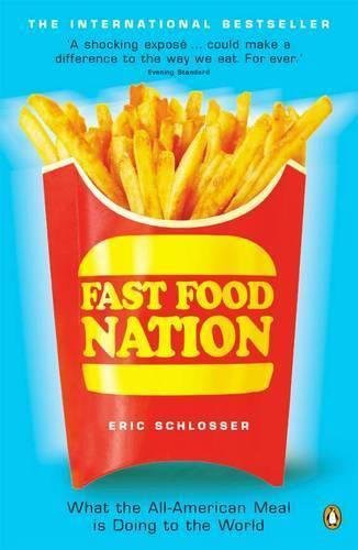 Eric Schlosser: Fast Food Nation (EBook, Penguin Books.)