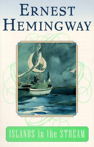 Ernest Hemingway: Islands in the Stream (Paperback, Scribner)