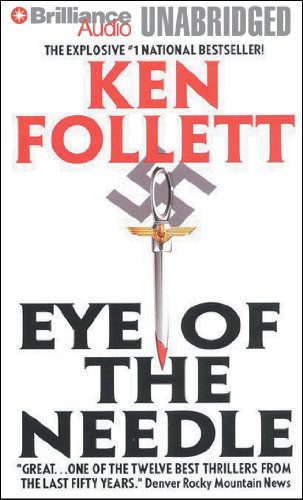 Ken Follett, Eric Lincoln: Eye of the Needle (AudiobookFormat, Brilliance Audio)