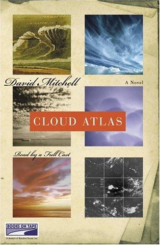 David Mitchell: Cloud Atlas {Unabridged Audio} (AudiobookFormat, 2005, Books on Tape, Inc.)