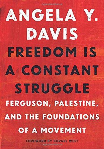 Frank Barat, Angela Davis, Coleen Marlo: Freedom Is a Constant Struggle (Paperback, 2016, Haymarket Books)