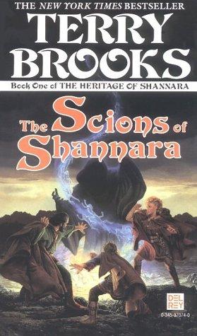 Terry Brooks: The Scions of Shannara (Paperback, Ballantine Books)